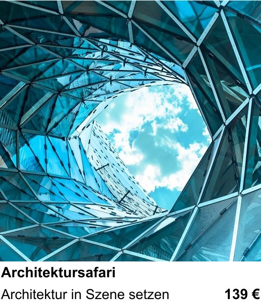 Lerne Architektursafari in Berlin – Architektur in Szene setzen