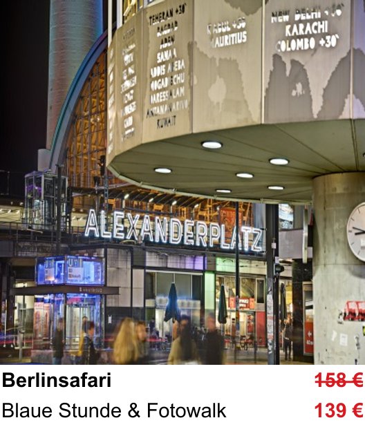 Fotokurs Berlinsafari – Blaue Stunde & Fotowalk