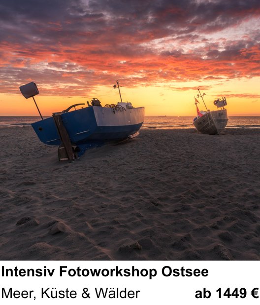 Kreativer Fotoworkshop: Intensiv Fotoworkshop Ostsee – Meer, Küste & Wälder