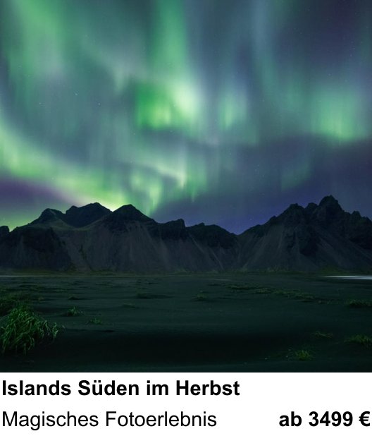 Kreativer Fotoworkshop: Islands Süden im Herbst – Magisches Fotoerlebnis
